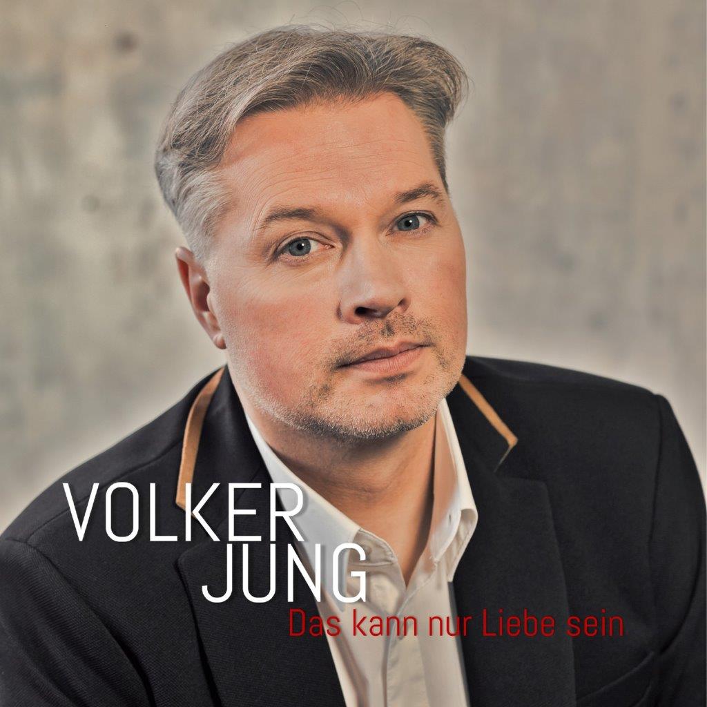 Volker Jung - Das kann nur Liebe sein Cover.jpg